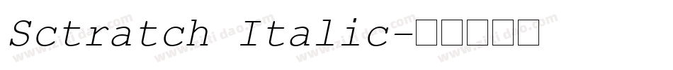 Sctratch Italic字体转换